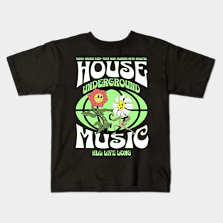 HOUSE MUSIC  - Underground Flowers (green) Kids T-Shirt